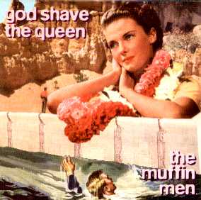 captain beefheart - cover versions - the muffin men 'god shave the queen'