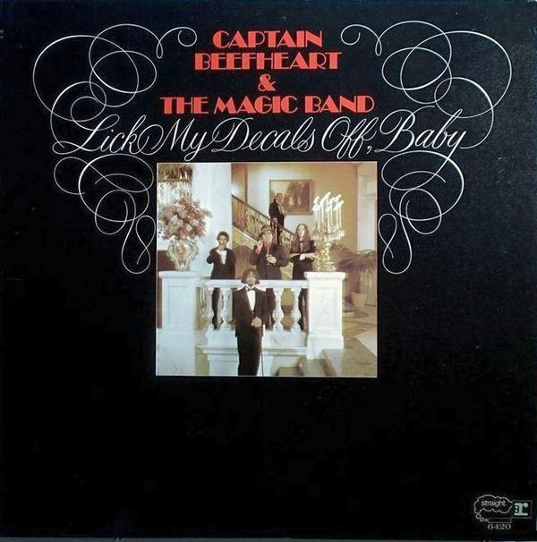 captain beefheart discography - lick my decals off,
            baby - front cover lp usa