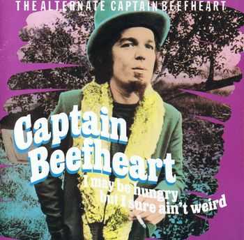 captain
            beefheart - i may be hungry but i sure ain't weird - front
            cd
